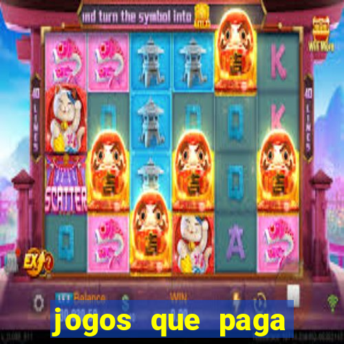 jogos que paga dinheiro de verdade no paypal